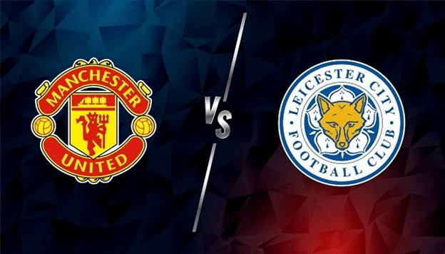 Soi kèo bóng đá nhà cái trận đấu – Man Utd vs Leicester City