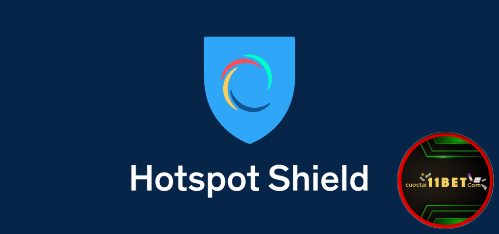 Giới thiệu tổng tin về phần mềm Hotspot Shield - Cách fake IP bằng Hotspot Shield